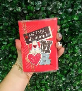 Cartão P "Metade de mim é Amor..."